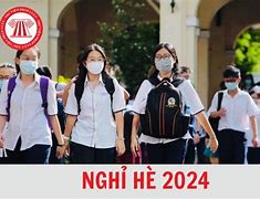 Còn Mấy Ngày Nữa Nghỉ Hè 2024