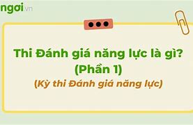 Kỳ Thi Đánh Giá Năng Lực Trong Tiếng Anh