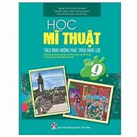 Mĩ Thuật 9 Bài 2 Cánh Diều