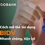 Mở Thẻ Tín Dụng Ngân Hàng Bidv